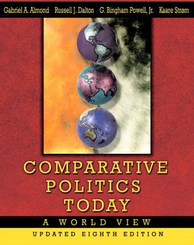 Comparative Politics Today by Gabriel A Almond / Powell