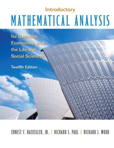 Introductory Mathematical Analysis For Business Economics And The