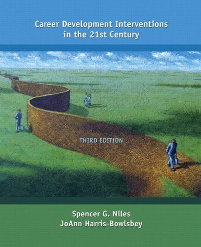 Career Development Interventions In The 21st Century by Niles