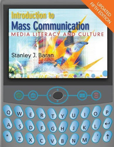 Introduction To Mass Communication by Stanley Baran