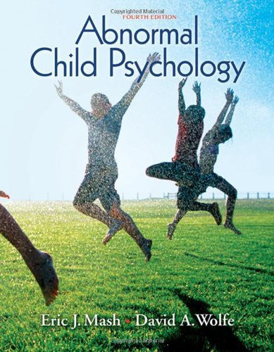 Abnormal Child Psychology by Eric J Mash