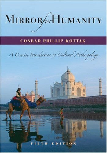 Mirror For Humanity by Conrad Phillip Kottak