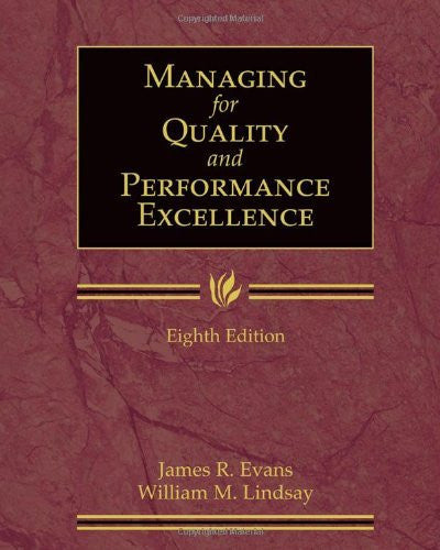 Managing For Quality And Performance Excellence by James R Evans