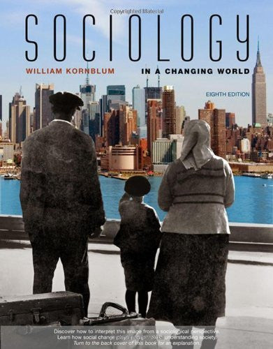 Sociology In A Changing World by William Kornblum