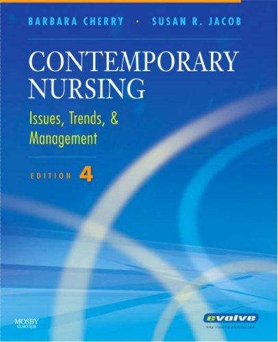 Contemporary Nursing by Barbara Cherry DNSc A NEA-BC