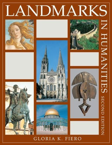 Landmarks In Humanities by Gloria Fiero