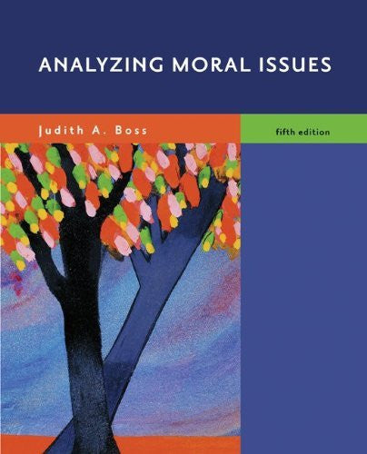 Analyzing Moral Issues by Judith Boss
