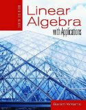 Linear Algebra With Applications by Gareth Williams