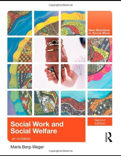 Social Work And Social Welfare by Marla Berg-Weger
