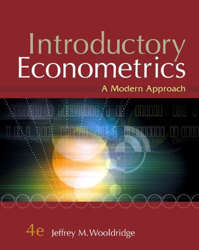 Introductory Econometrics by Jeffrey M Wooldridge