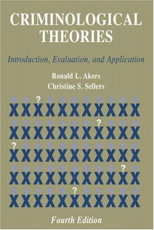 Criminological Theories by Ronald L Akers