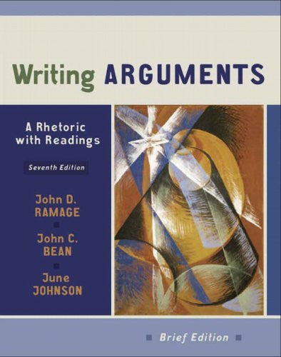 Writing Arguments Brief Edition by John D Ramage