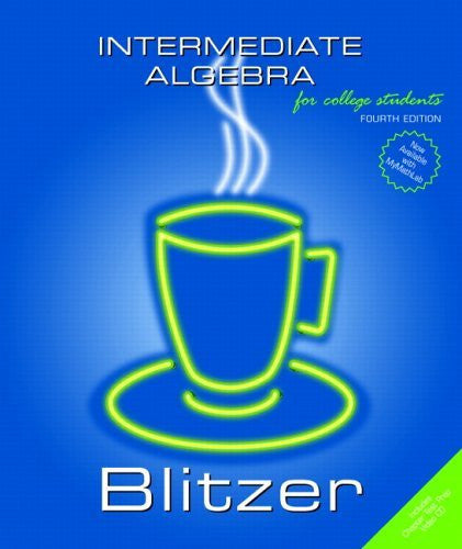 Intermediate Algebra For College Students by Robert F Blitzer