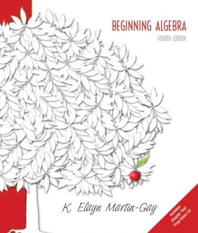 Beginning Algebra by K Elayn Martin-Gay
