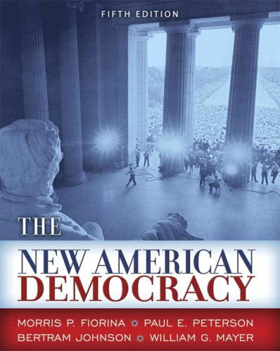 New American Democracy by Morris P Fiorina