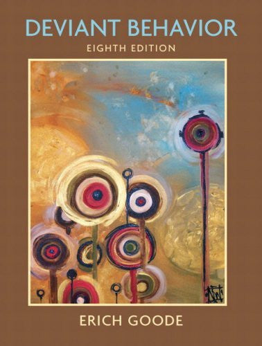 Deviant Behavior by Erich Goode