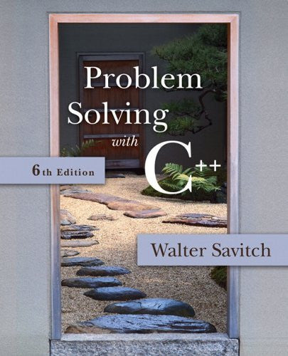 Problem Solving With C++ by Walter Savitch