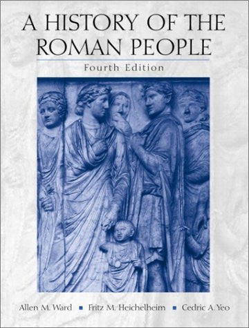 A History of The Roman People by Allen M Ward