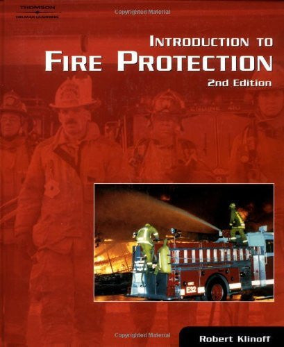 Introduction To Fire Protection by Robert Klinoff
