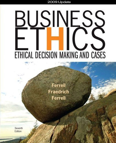 Business Ethics by O C Ferrell