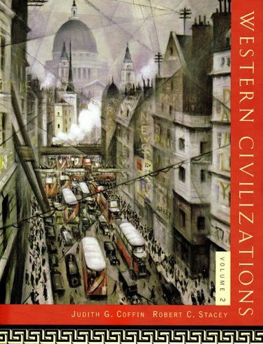 Western Civilizations Volume 2 by Judith G Coffin / Cole