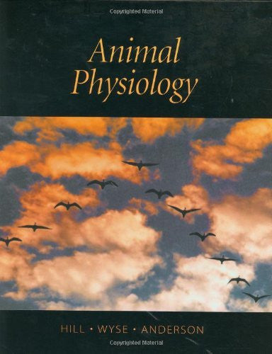 Animal Physiology by Richard W Hill