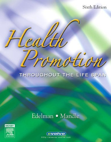 Health Promotion Throughout The Life Span by Edelman