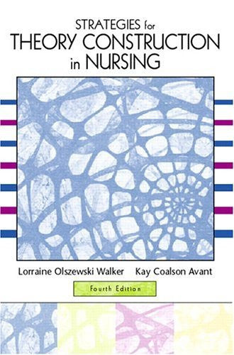 Strategies For Theory Construction In Nursing by Walker