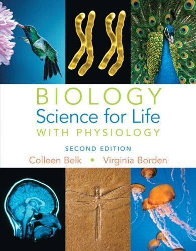 Biology Science For Life With Physiology by Colleen Belk
