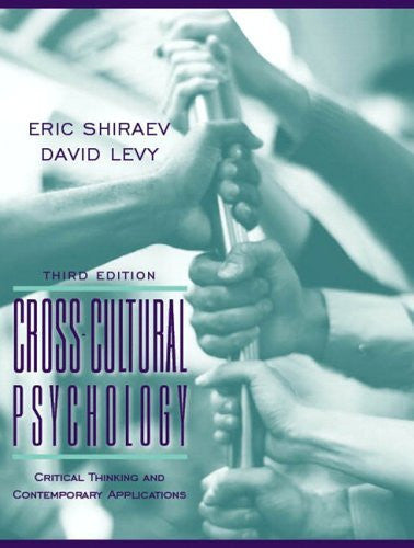 Cross-Cultural Psychology by Eric B Shiraev