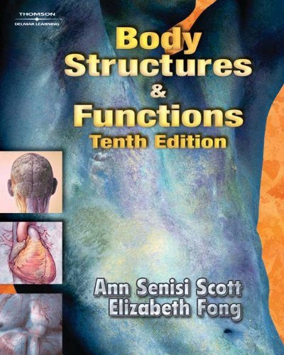 Body Structures And Functions by Ann Scott