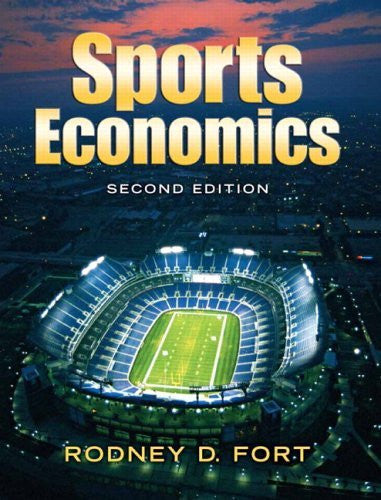 Sports Economics by Rodney D Fort