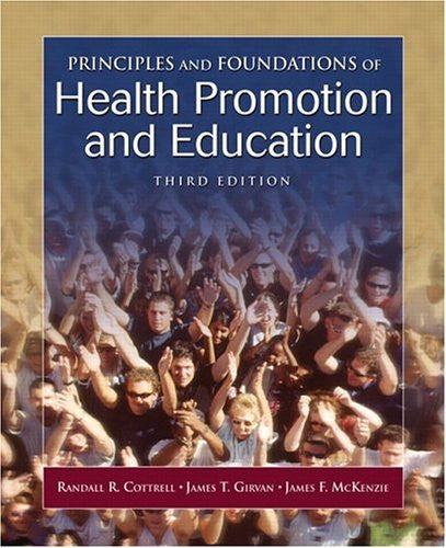 Principles And Foundations of Health Promotion And Education Cottrell