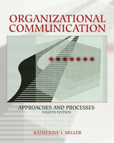 Organizational Communication by Katherine Miller