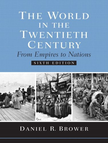 The World In The Twentieth Century by Daniel R Brower