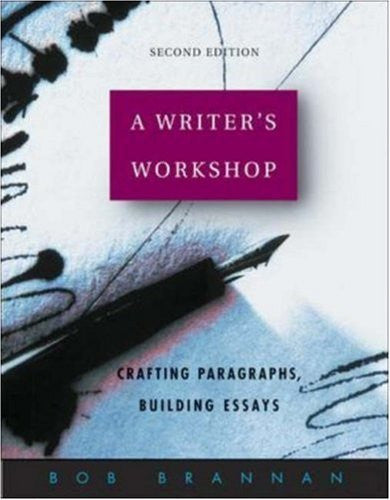 A Writer's Workshop by Bob Brannan