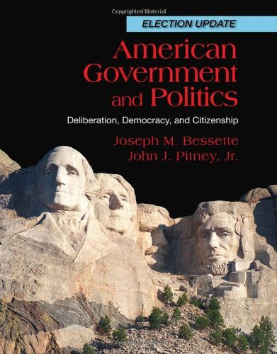 American Government And Politics by Joseph M Bessette