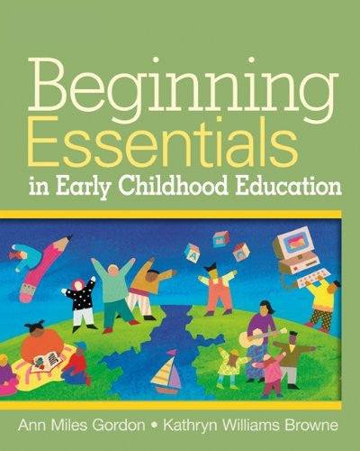 Beginning Essentials In Early Childhood Education by Ann Gordon