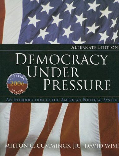 Democracy Under Pressure by Milton C Cummings