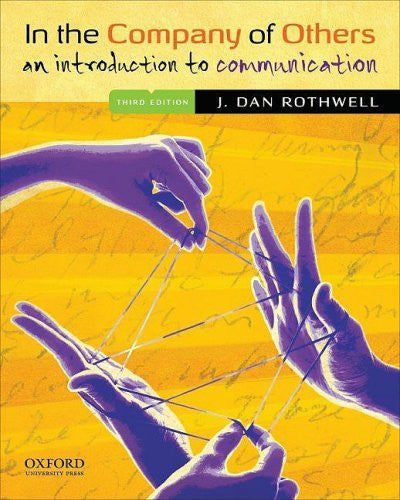 In The Company of Others by J Dan Rothwell