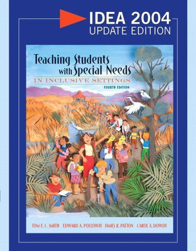 Teaching Students With Special Needs In Inclusive Settings by Smith