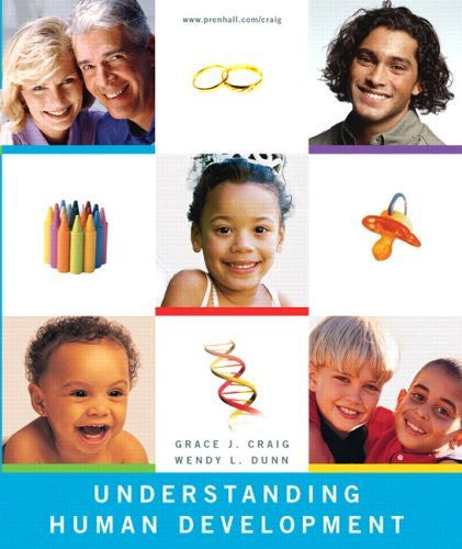 Understanding Human Development by Grace J Craig / Dunn