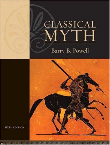 Classical Myth by Barry B Powell