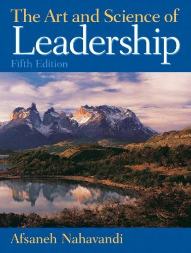 Art And Science of Leadership by Afsaneh Nahavandi