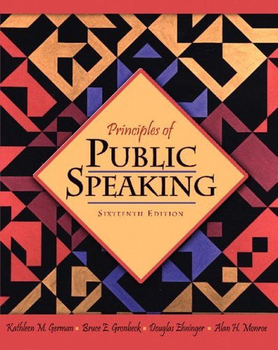 Principles of Public Speaking by Kathleen M German