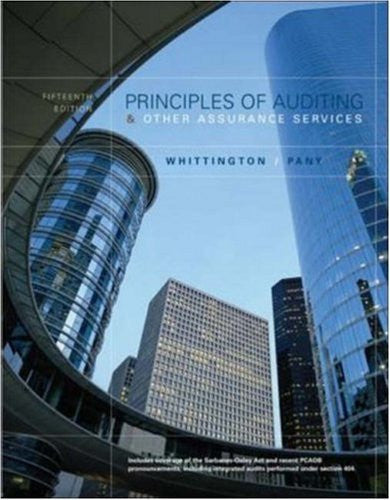 Principles of Auditing And Other Assurance Services by Ray Whittington