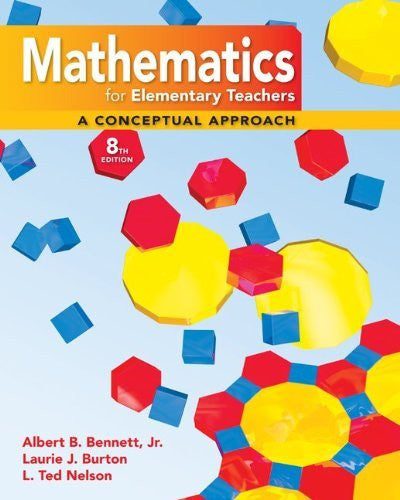 Mathematics For Elementary Teachers A Conceptual Approach by Bennett