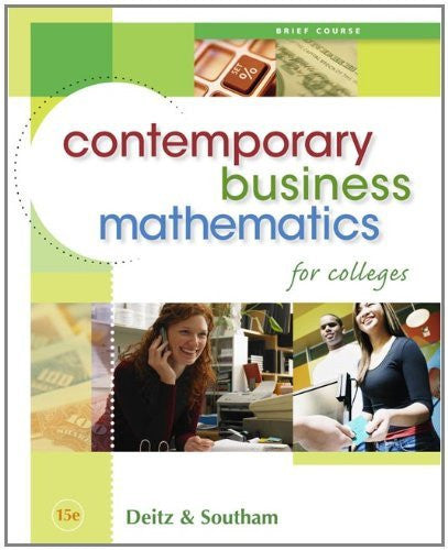 Contemporary Business Mathematics For Colleges Brief by James E Deitz