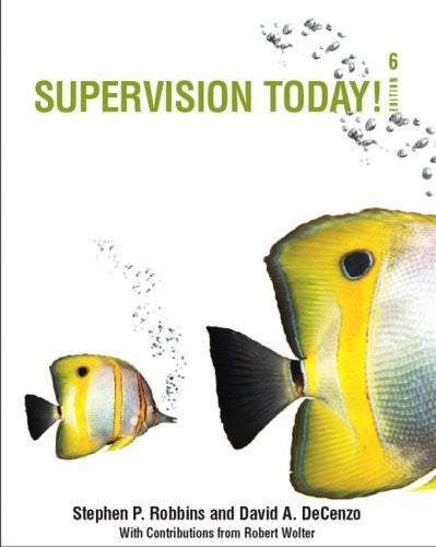 Supervision Today! by Stephen P Robbins
