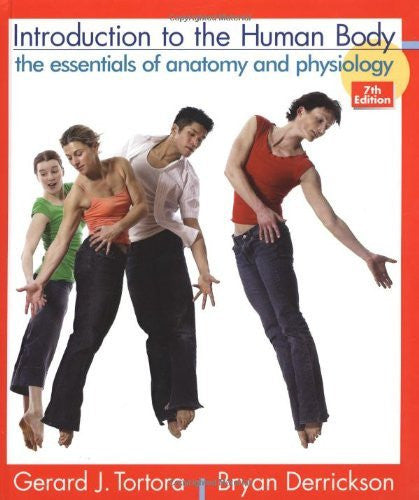 Introduction To The Human Body by Gerard J Tortora